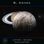 B. Ashra, Jupiter Saturn Conjunction